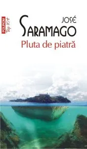 Pluta de piatră (Top 10 ) de Jose Saramago