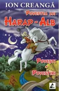 Povestea Lui Harap-Alb