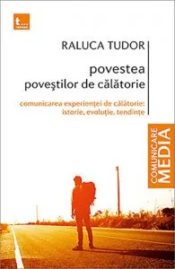 Povestea povestilor de calatorie de Raluca Tudor