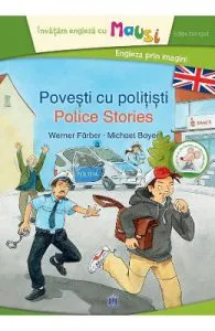 Povesti cu politisti. Police Stories de Werner Farber