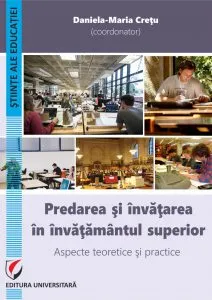 Predarea si invatarea in invatamantul superior de Daniela-Maria Cretu