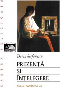 Prezenta si intelegere. Reflectii asupra fenomenului religios