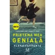 Prietena mea geniala. Editie Tie-in de Elena Ferrante
