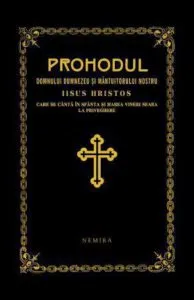 Prohodul Domnului Dumnezeu si Mantuitorului Nostru Iisus Hristos