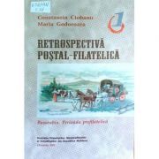 Retrospectiva postal-filatelica, vol. I