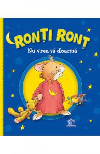 Ronti Ront nu vrea sa doarma