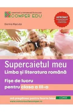 Supercaietul meu de comunicare - Clasa 3 - Fise de lucru de Dorina Riscuta