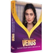 Tainicul efect VENUS. Cum sa devii in mod gradat capabila sa comunici precum o zeita