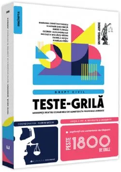 Teste-grila, minispete pentru examenele de admitere in profesiile juridice. drept civil. Editia 8 de Florin Motiu