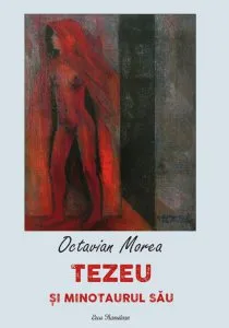 Tezeu si minotaurul sau de Octavian Morea