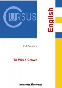 To Win a Crown