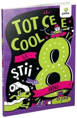 Tot ce e cool sa stii la 8 ani de Steve Martin