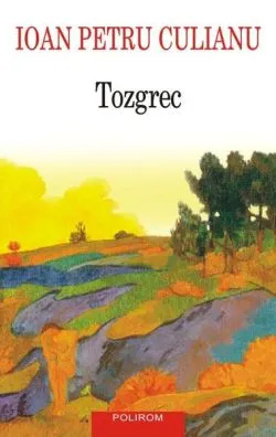 Tozgrec de Ioan Petru Culianu