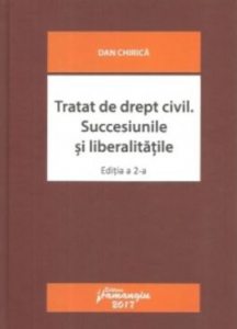 Tratat de drept civil. Succesiunile si liberalitatile