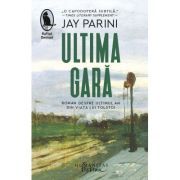 Ultima gara. Roman despre ultimul an din viata lui Tolstoi