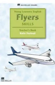Young Learners English Skills Flyers Teacher's Book & webcode Pack de Katie Foufouti