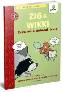 Zig și Wikki: Ceva mi-a mâncat tema (volumul 1). BeDe citit ușor, nivelul 3 de Trade Loeffler