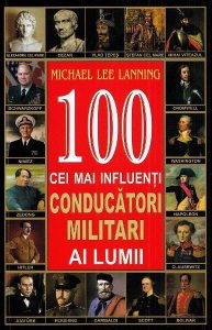 100 cei mai influenți conducători militari ai lumii