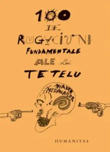 100 de rugaciuni esentiale ale lui T.etelu de Dragos Musat