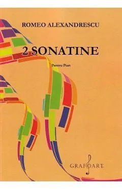 2 sonatine pentru pian de Romeo Alexandrescu