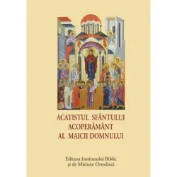 Acatistul Sfantului Acoperamant al Maicii Domnului
