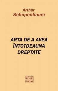 Arta de a avea intotdeauna dreptate