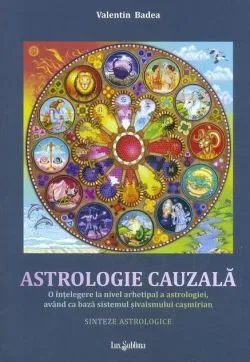 Astrologie cauzală de Valentin Badea