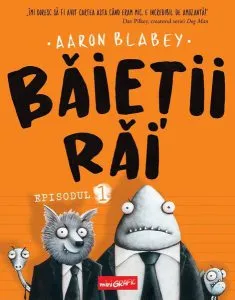 Băieții Răi (Vol. 1) de Aaron Blabey