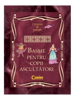 Basme pentru copii ascultători