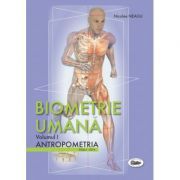Biometrie umana volumul 1. Antropometria. Color