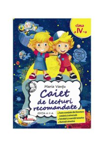 Caiet de lecturi recomandate Clasa a IV-a
