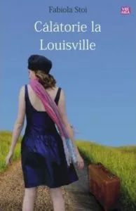 Calatorie la Louisville de Fabiola Stoi