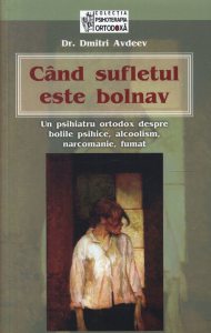 Cand sufletul este bolnav