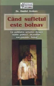 Cand sufletul este bolnav