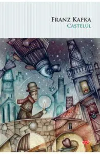 Castelul de Franz Kafka