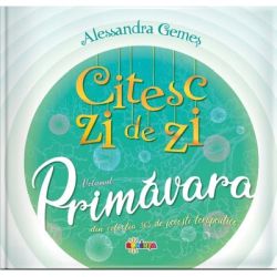 Citesc zi de zi. Primavara