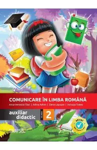 Comunicare in limba romana - Clasa 2 - Auxiliar didactic de Anca Veronica Taut