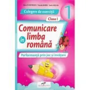 Comunicare in limba romana. Culegere de exercitii clasa 1 de Iliana Dumitrescu