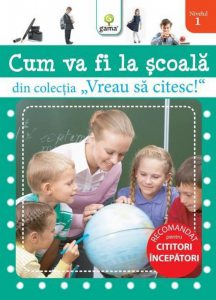 Cum va fi la scoala