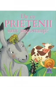 De ce prietenii sunt importanti de Sophie Bellier
