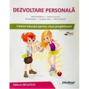 Dezvoltare personala, Caietul elevului pentru clasa pregatitoare de Mirela Mihaiescu