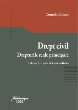 Drept civil. Drepturile reale principale de Corneliu Birsan