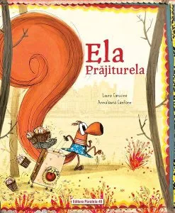 Ela Prăjiturela de Laura Carusino