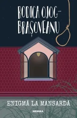 Enigmă la mansardă de Rodica Ojog-Brasoveanu