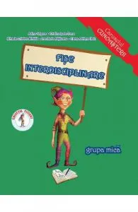 Fise interdisciplinare de Grupa mica