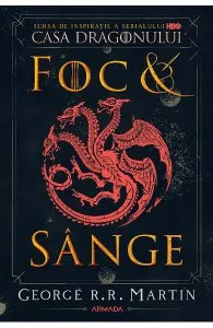 Foc si sange de George R.R. Martin