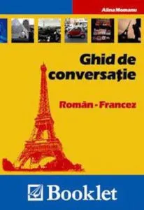 Ghid de conversatie roman-francez de Alina Momanu
