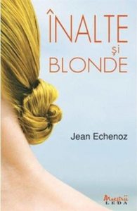 Inalte si blonde