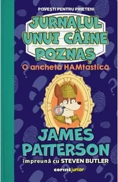 Jurnalul unui caine poznas Vol.4: O ancheta HAMtastica de Steven Butler