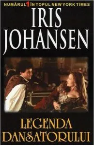 Legenda Dansatorului de Iris Johansen